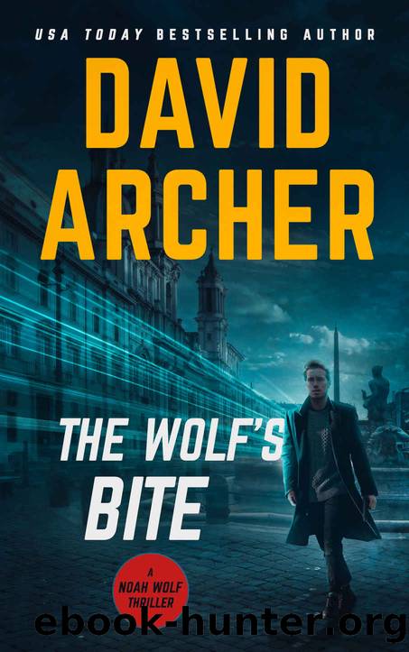 The Wolf's Bite (Noah Wolf Book 5) by David Archer