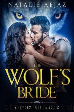 The Wolf's Bride (Shifters Unleashed Book 1) by Natalie Aejaz