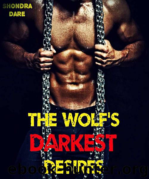 The Wolf's Darkest Desires (9 BWWM Pregnancy Paranormal Erotic Romance Stories) by Shondra Dare