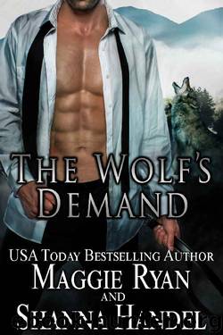 The Wolf's Demand by Maggie Ryan & Shanna Handel