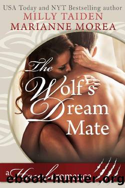 The Wolf's Dream Mate by Milly Taiden & Marianne Morea