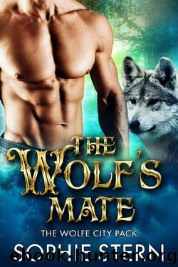 The Wolf's Mate (The Wolfe City Pack Book 2) by Sophie Stern