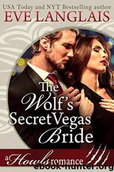 The Wolf's Secret Vegas Bride by Eve Langlais