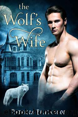 The Wolf's Wife (The Wolf's Peak Saga Book 1) by Patricia Blackmoor