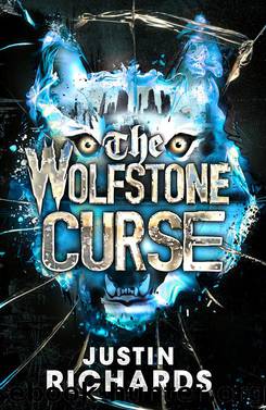 The Wolfstone Curse by Justin Richards