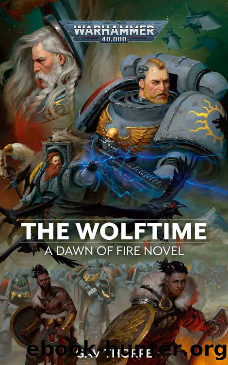 The Wolftime (Dawn of Fire: Warhammer 40,000 Book 3) by Gav Thorpe
