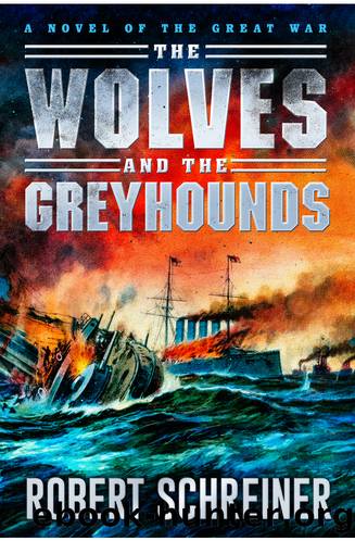 The Wolves and the Greyhounds by Robert Schreiner