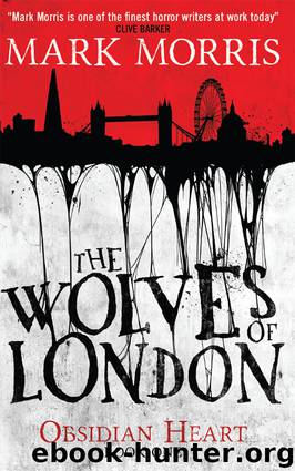 The Wolves of London by Mark Morris