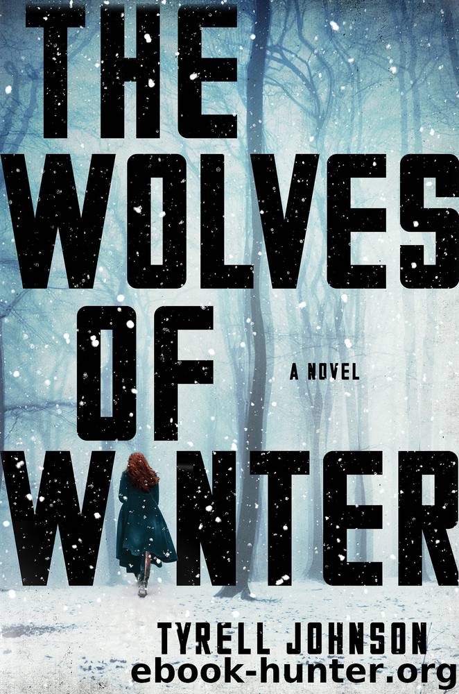 The Wolves of Winter by Tyrell Johnson