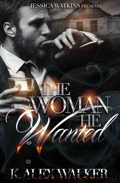 The Woman He Wanted by Walker K. Alex