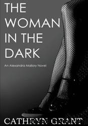 The Woman In the Dark by Cathryn Grant