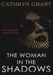 The Woman In the Shadows by Cathryn Grant