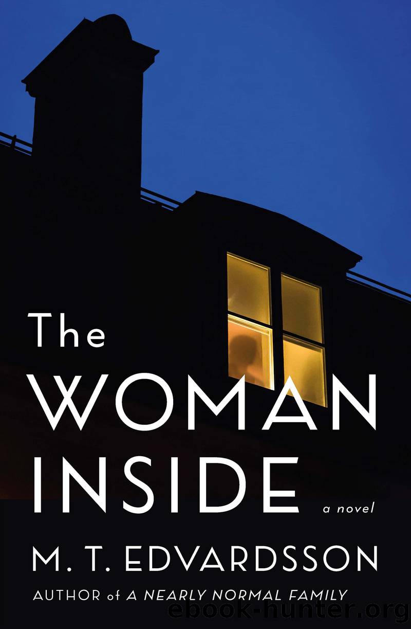The Woman Inside by M. T. Edvardsson