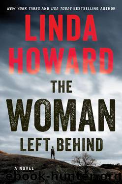 The Woman Left Behind: A Novel by Linda Howard
