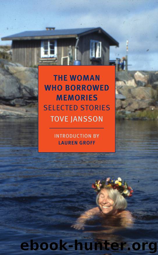 The Woman Who Borrowed Memories by Tove Jansson