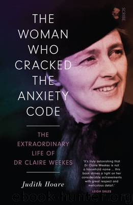 The Woman Who Cracked the Anxiety Code by Judith Hoare