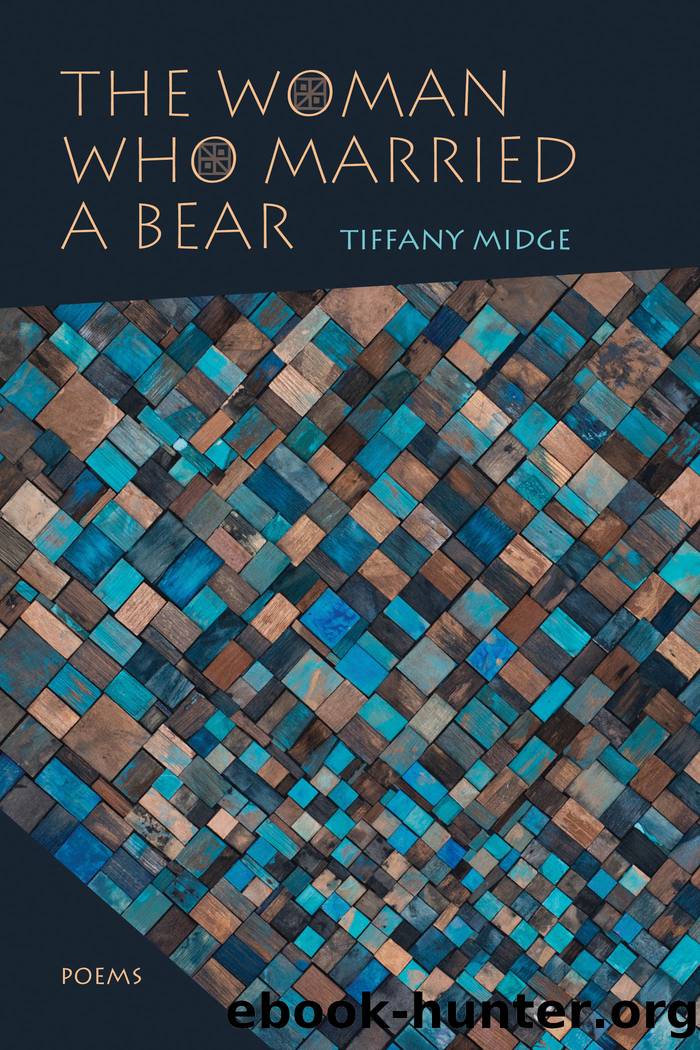 The Woman Who Married a Bear by Tiffany Midge