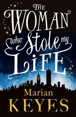 The Woman Who Stole My Life by Marian Keyes