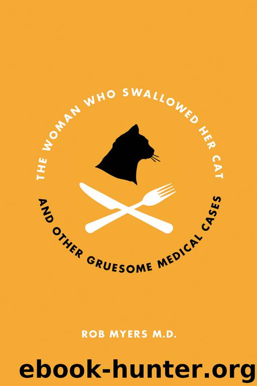 The Woman Who Swallowed Her Cat by Rob Myers