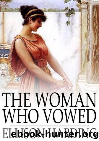 The Woman Who Vowed by Ellison Harding