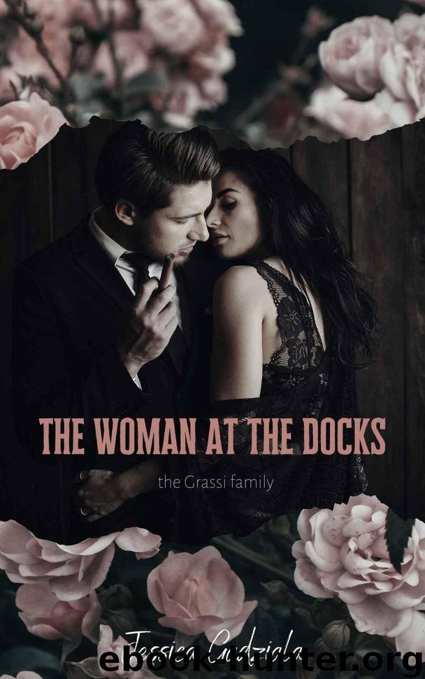 The Woman at the Docks: A Mafia Romance by Gadziala Jessica