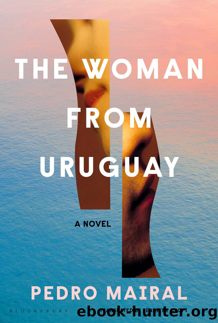 The Woman from Uruguay by Pedro Mairal