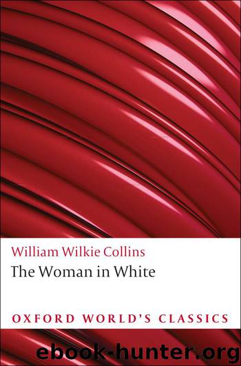 The Woman in White (Oxford World's Classics) by Wilkie Collins & John Sutherland