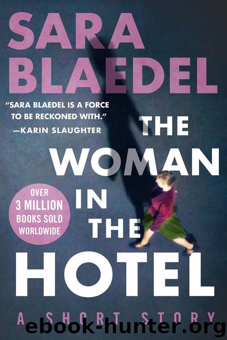 The Woman in the Hotel by Sara Blaedel