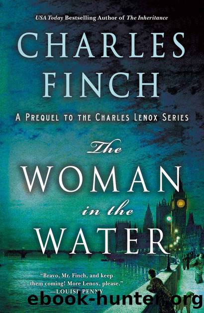 The Woman in the Water (Charles Lenox Mysteries) by Charles Finch