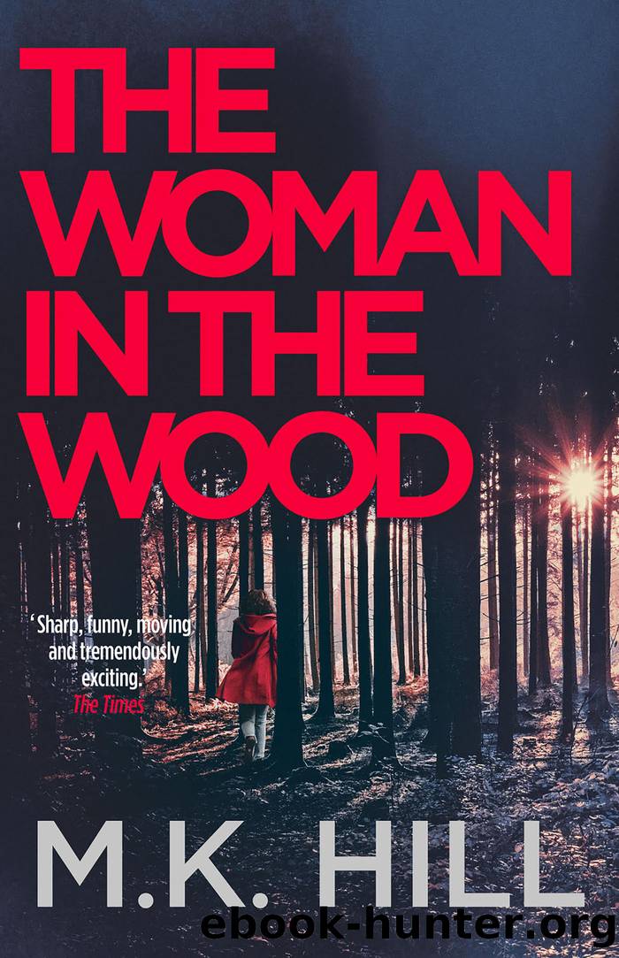 The Woman in the Wood by M.K. Hill
