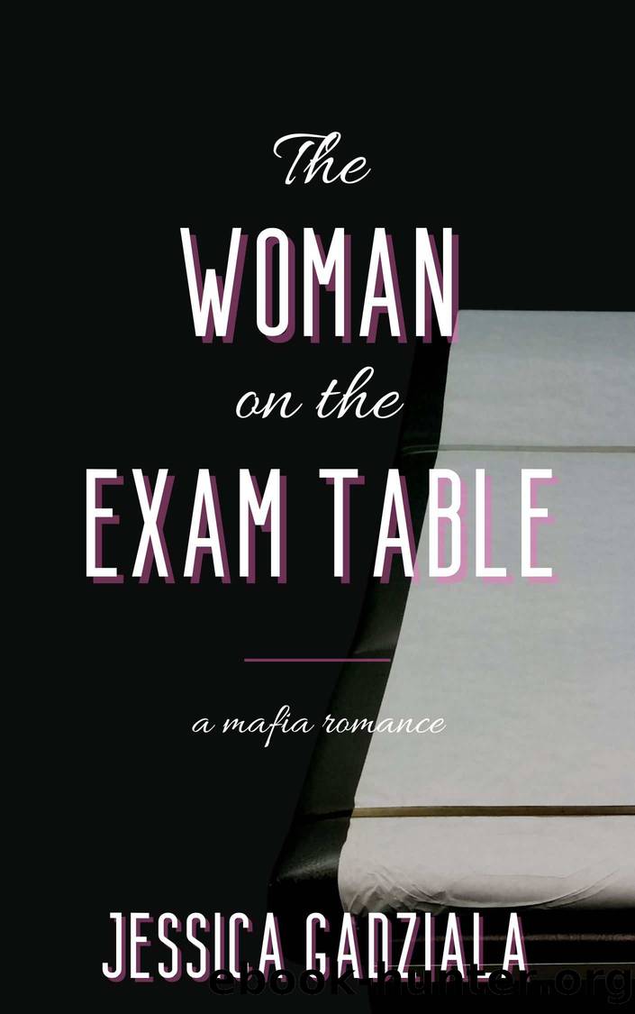 The Woman on the Exam Table by Gadziala Jessica