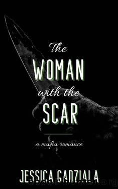 The Woman with the Scar by Gadziala Jessica
