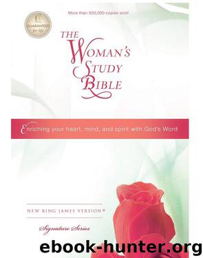 The Woman's Study Bible, NKJV by Thomas Nelson