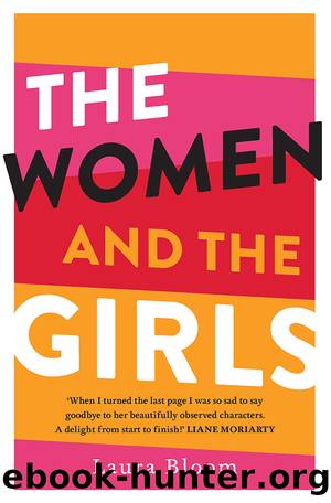 The Women and the Girls by Laura Bloom