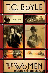 The Women by T. C. Boyle
