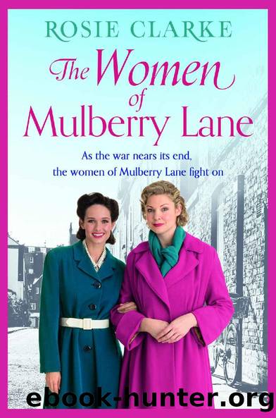 The Women of Mulberry Lane (The Mulberry Lane Series) by Rosie Clarke