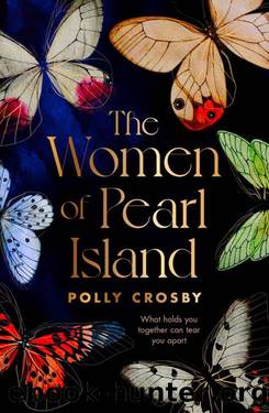 The Women of Pearl Island by Polly Crosby
