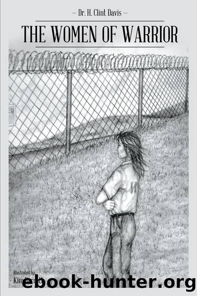 The Women of Warrior by Dr. H. Clint Davis