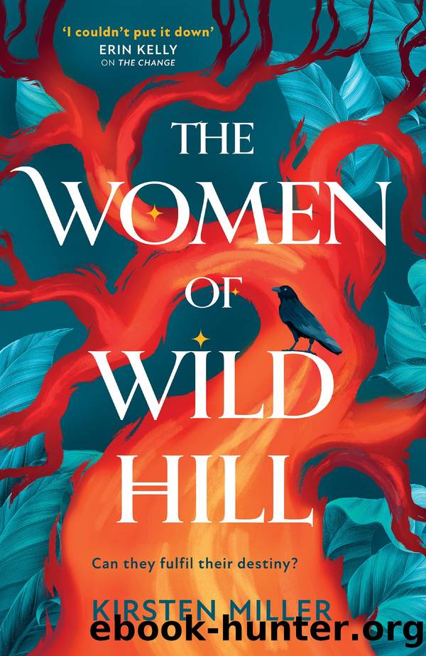 The Women of Wild Hill by Kirsten Miller