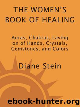 The Women's Book of Healing by Diane Stein