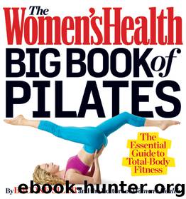 The Women's Health Big Book of Pilates by Brooke Siler