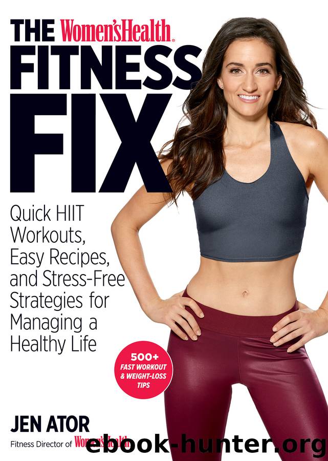 The Women's Health Fitness Fix by Jen Ator