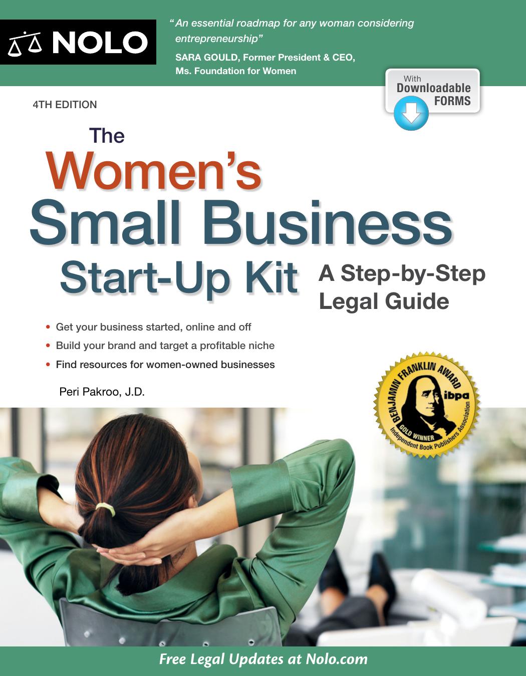 The Women's Small Business Start-Up Kit : A Step-by-Step Legal Guide, 4th Edition by Peri Pakroo