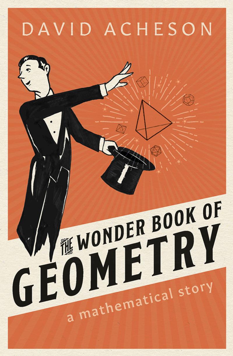 The Wonder Book of Geometry by Acheson David;