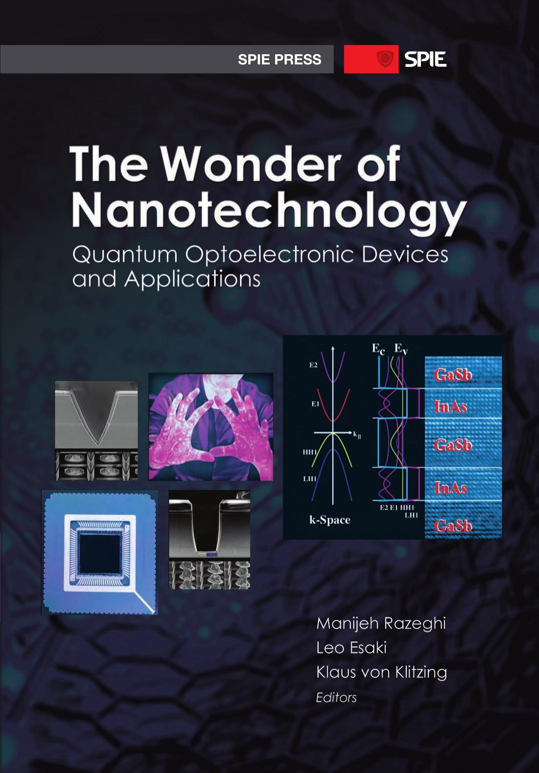 The Wonder of Nanotechnology: Quantum Optoelectronic Devices and Applications by Razeghi Manijeh Leo Esaki Klaus von Klitzing Leo Esaki Klaus von Klitzing Manijeh Razeghi