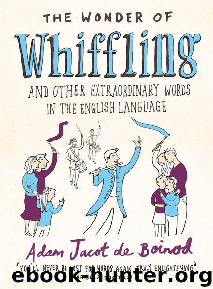 The Wonder of Whiffling by Adam Jacot De Boinod