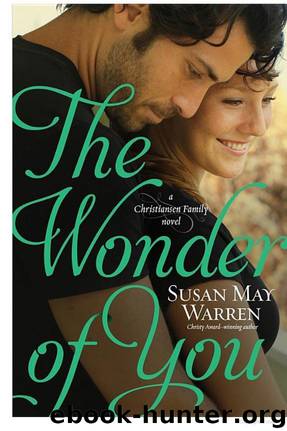 The Wonder of You by Susan May Warren
