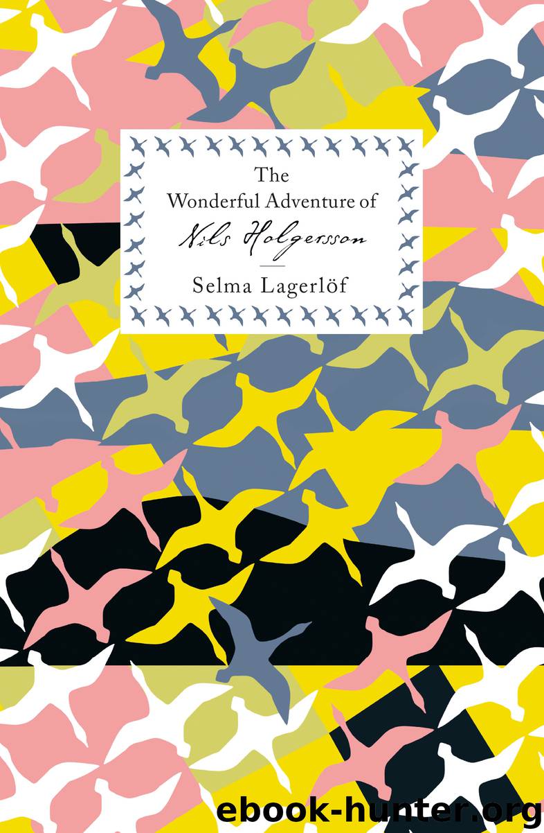 The Wonderful Adventure of Nils Holgersson by Selma Lagerlöf