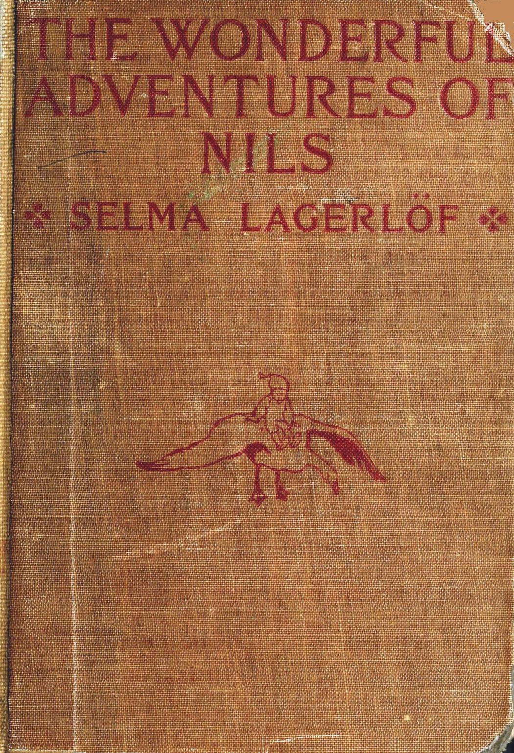 The Wonderful Adventures of Nils by Selma Lagerlof