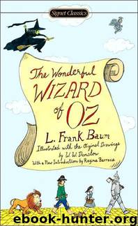 The Wonderful Wizard of Oz (Signet Classics) by L. Frank Baum; Regina Barreca